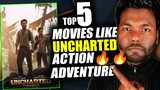 MOVIES LIKE UNCHARTED | UNCHARTED 2022 | ACTION ADVENTURE