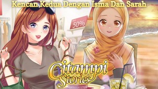 Pergi Kencan Kedua Di Mall Dan Di Pantai Bersama Isma Dan Sarah |Citampi Stories Part 77