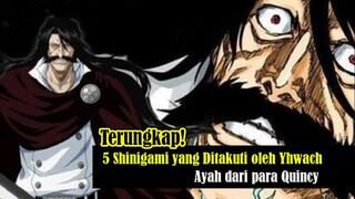 5 Shinigami yang Ditakuti oleh Yhwach, Ayah dari para Quincy di Serial Bleach