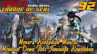 SPOILER Throne Of Seal Episode 92 Menara Keabadian Muncul Dalam Pertempuran