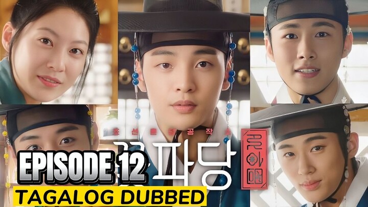 Flower Crew Joseon Marriage Agency Episode 12 Tagalog