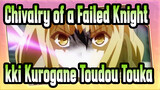 [Chivalry of a Failed Knight]Ikki Kurogane&Toudou Touka