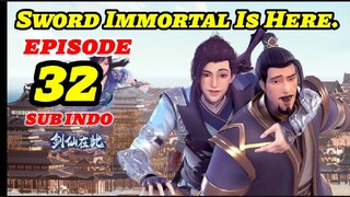 sword immortal is here episode 32 sub indo