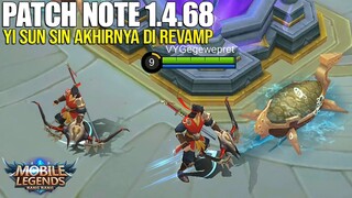 YI SUN SHIN REWORK, LING NERF, KARRIE NERF, LYLIA BUFF - PATCH NOTE 1.4.68 MOBILE LEGENDS