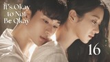 Ep. 16 FINALE It's Okay to Not Be Okay 2020 [EngSub]