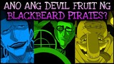 Ano ang Devil fruit ng Blackbeard Pirates? (THEORY) | One Piece Tagalog Analysis