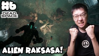 Kita Dihadang Alien RAKSASA - Dead Space Indonesia - Part 6