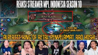 REAKSI SEMUA STREAMER & CASTER ALBERTTT KING OF RERTI!! RRQ 2-1 ONIC GAME 3 MPL ID SEASON 10