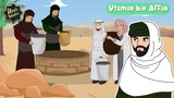 Kisah Utsman bin Affan dan Sumur Yahudi | Kisah Teladan