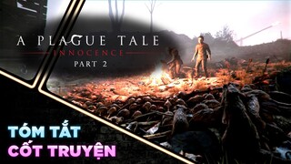 A Plague Tale: Innocence (P2) | Đi Tìm Lời Giải Cho Căn Bệnh