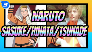 [NARUTO] #cos Sasuke Uchiha Is Handsome, Hinata Hyuga Is Cute, Tsunade Is Real!_3