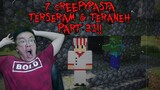 FIX INILAH 7 Creepypasta TERANEH Yang Pernah Ada Di Minecraft Pt.63 (5 JUMPSCARE Katanya)