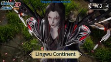 Lingwu Continent Episode 62 Sub Indo