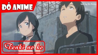 [AMV] Tenki no ko (Weathering With You) I Don't Wanna Live Forever | Đỏ Anime