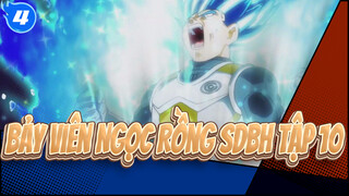 Bảy Viên Ngọc Rồng SDBH Tập 10|Đánh trả đi, Goku & Vegeta!_4