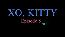 XO, KITTY Episode 8 2023