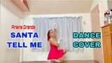 Ariana Grande - SANTA TELL ME DANCE COVER (Mirrored + Easy steps)