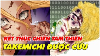 KẾT THÚC CHIẾN TAM THIÊN - MIKEY Lên Nắm Trùm - TAKEMMICHI Được Cứu | Tokyo Revenger Chap 234