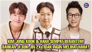 KIM JONG KOOK & HAHA SEMPAT BERANTEM! BAHKAN JI SUK JIN DUA KALI TIDAK INGIN MELIHAT HAHA! BENARKAH?