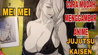 cara mudah menggambar jujitsu kaisen karakter mei mei