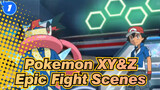 [Pokémon XY&Z/MAD] Epic Fight Scenes_1