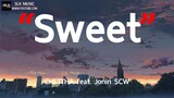 Sweet [หวาน] - CHETTHA feat. Jonin SCW [ เนื้อเพลง ]