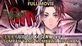 Alur Cerita Film Jujutsu Kaisen Movie 0