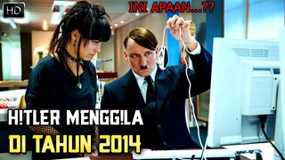 TERJEBAK DI TAHUN 2014 | H1TLER BINGUNG DENGAN TEKNOLOGI MODERN - ALUR CERITA FILM