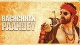 Bachchhan Paandey (2022) Hindi Full Movie | Ultra HD | 1080p
