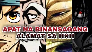 ANG APAT NA ALAMAT SA HUNTER X HUNTER TAGALOG THEORY AND REVIEW.GING ,MAHA NETERO DON FREECSS#anime