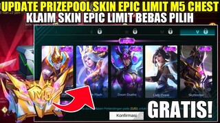 UPDATE PRIZEPOOL SKIN EPIC LIMIT BEBAS PILIH M5 CHEST! CARA KLAIM SKIN EPIC LIMIT EVENT M5 MLBB