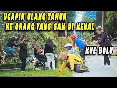 PRANK UCAPIN ULANG TAHUN KE ORANG GAK DI KENAL !!
