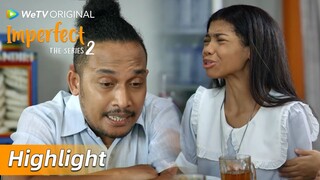 Highlight EP15 Maria emosi gara-gara teman kakaknya | WeTV Original Imperfect The Series 2