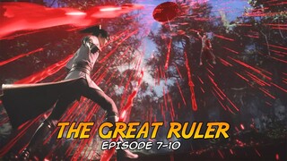 BERKONFLIK DENGAN WILAYAH LIU HINGGA KEDAERAH PERBATASAN - The Great Ruler EP 7-10