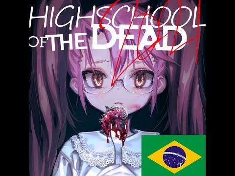 Highschool of the Dead Episódio 1 Completo Dublado PT-BR! - BiliBili