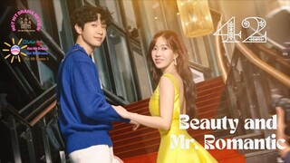 Beauty and Mr Romantic Ep 42 Eng Sub - Korean Drama 2024