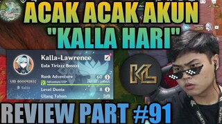 ROASTING AKUN SEPUH DARI SEGELA SEPUH !! -  @KallaHari  GENSHIN IMPACT INDONESIA #91