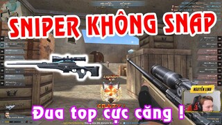 (Ao làng Truy Kích) SNIPER KHÔNG SNAP TƯỞNG KHÔNG HAY MÀ HẤP DẪN KHÔNG TƯỞNG!!