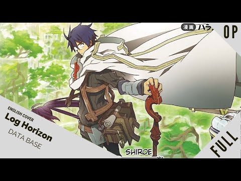 Man with a Mission ft. Takuma - Database (Log Horizon OP) 