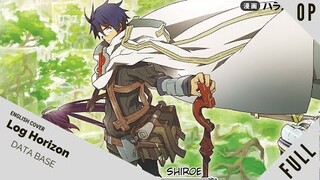 「English Dub」Log Horizon OP "Data Base" FULL VER.【Sam Luff】- Studio Yuraki