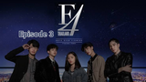 F4 Thailand Episode 3 [Subtitle Indonesia]