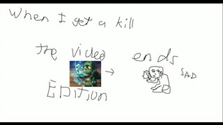 if i get a kill. the video ends - Amumu