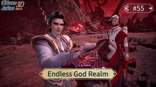 Endless God Realm Episode 55 Sub Indo