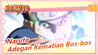 [Naruto] Adegan Semua Kematian Bos di TV! Naruto & Sasuke Hanya Pernah Bekerjasama 2 Kali_A