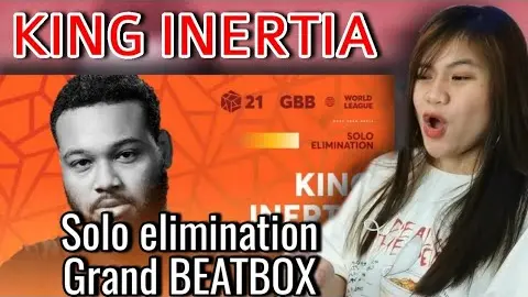 King Inertia ðŸ‡ºðŸ‡¸ I GRAND BEATBOX BATTLE 2021: WORLD LEAGUE I Solo Elimination I REACTION VIDEO