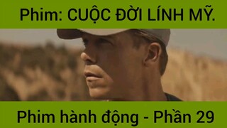 Phim: Cuộc đời lính Mỹ siêu hay #29