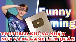 8 Kênh Youtube Liên Quân Mobile Khủng Nhất Đã Nhận Nút Play Vàng