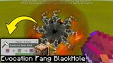 How to create a Evocation Fang BlackHole in Minecraft using Command Block Tricks