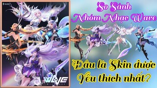 Review so sánh 4 thành viên nhóm nhạc WaVe /Rum○●Điêu thuyền●○Liliana○●Yena●○Sinestrea/ LIÊN QUÂN