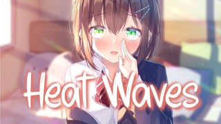 「Nightcore」 Heat Waves - Glass Animals ♡ (Lyrics)